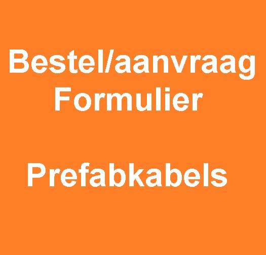 Bestelformulier prefabkabels